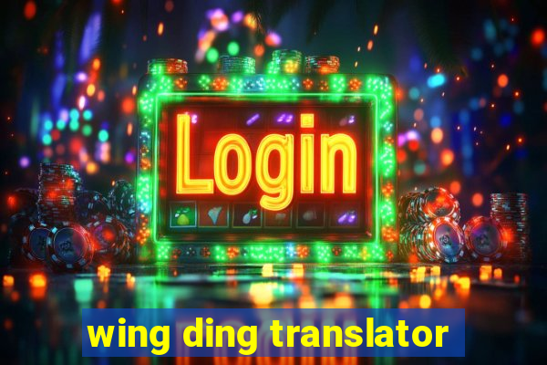 wing ding translator